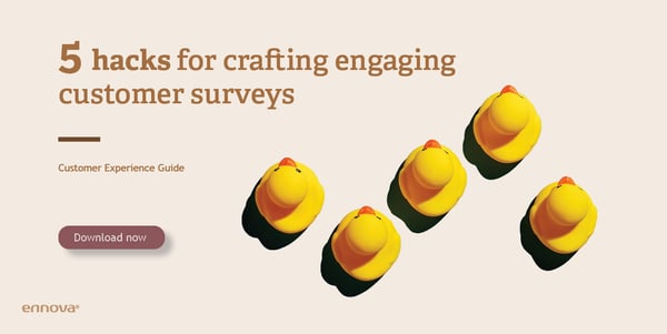 Click here to download the full CX guide "Crafting engaging customer surveys: 5 hacks and the important "But""